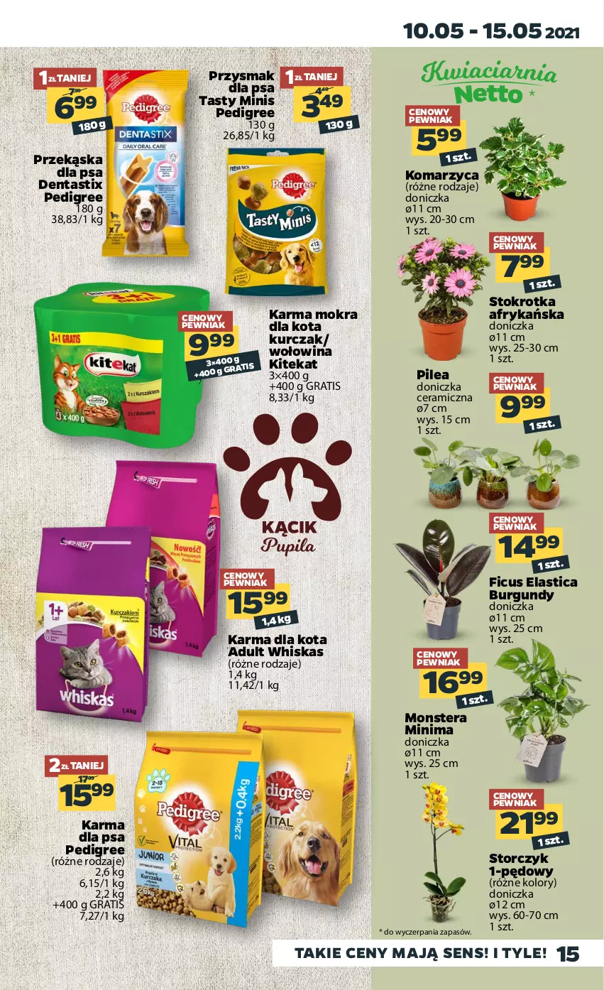 Gazetka promocyjna Netto - Gazetka spożywcza - ważna 10.05 do 15.05.2021 - strona 15 - produkty: Gra, KiteKat, Kurczak, Pedigree, Przysmak dla psa, Storczyk, Tera, Whiskas, Wołowina