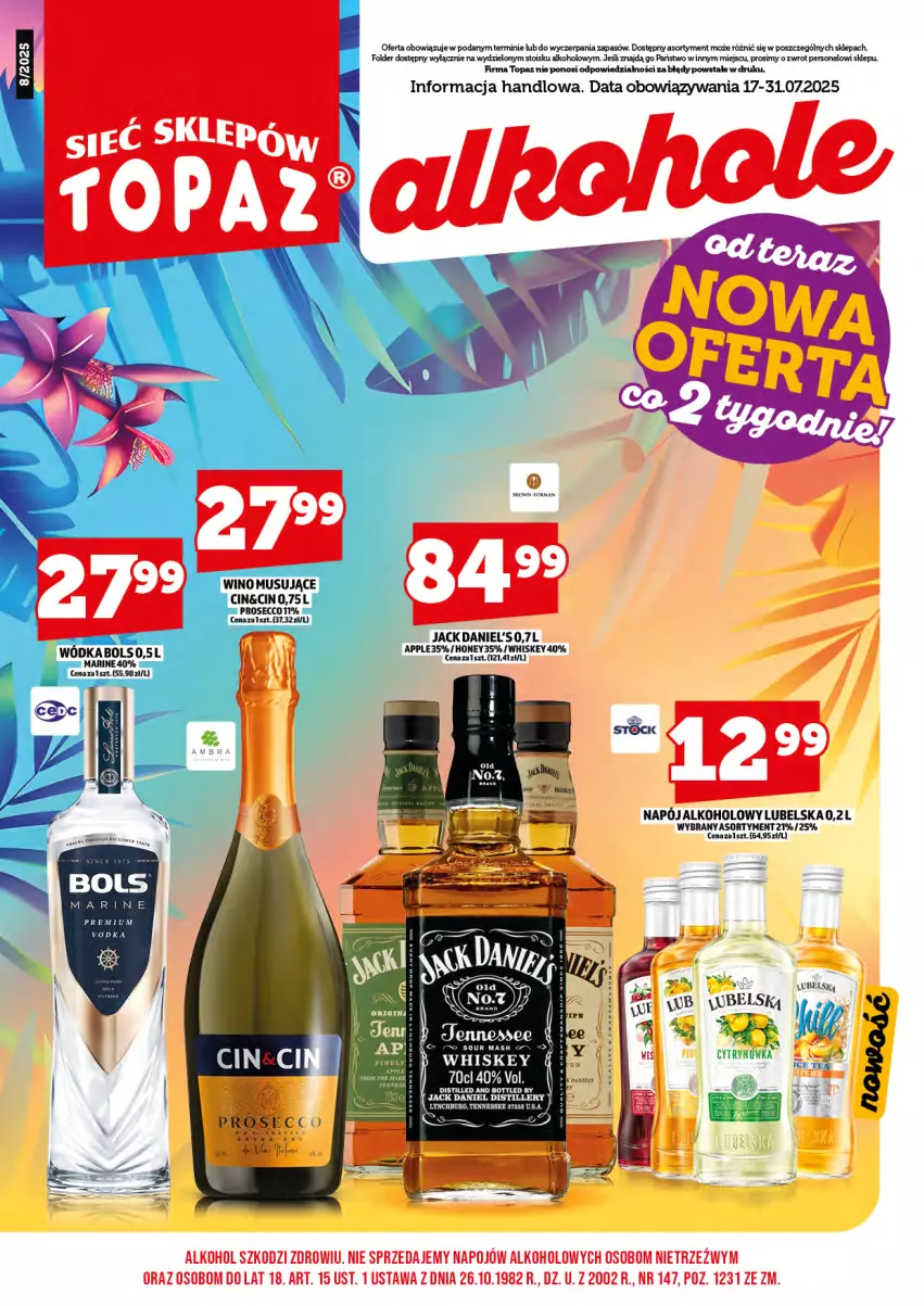 Gazetka promocyjna Topaz - Gazetka - ważna 17.07 do 31.07.2025 - strona 3 - produkty: Bols, Jack Daniel's, Mus, Napój, Prosecco, Top, Whiskey, Wino, Wino musujące