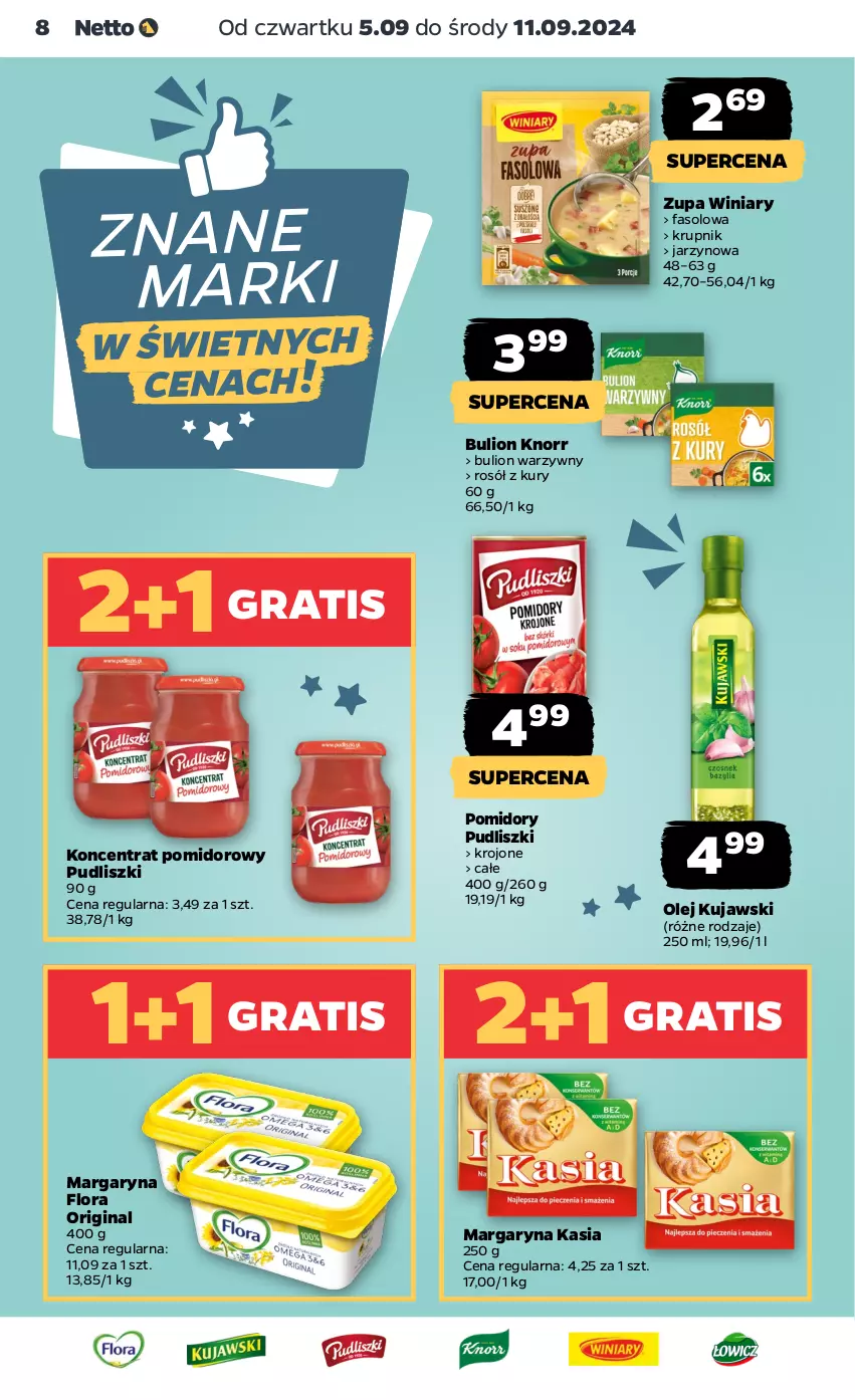 Gazetka promocyjna Netto - Artykuły spożywcze - ważna 05.09 do 11.09.2024 - strona 8 - produkty: Bulion, Fa, Flora, Gin, Gra, Kasia, Knorr, Koncentrat pomidorowy, Krupnik, Kujawski, Lion, Margaryna, Olej, Pomidory, Pudliszki, Rosół, Winiary, Zupa