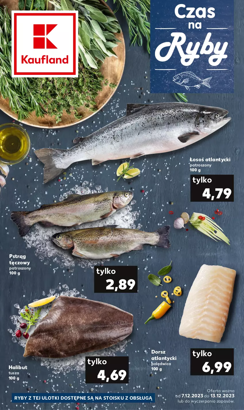 Gazetka promocyjna Kaufland - Kaufland - ważna 07.12 do 13.12.2023 - strona 1 - produkty: Dorsz, Halibut, Polędwica, Pstrąg, Pstrąg tęczowy, Tusz