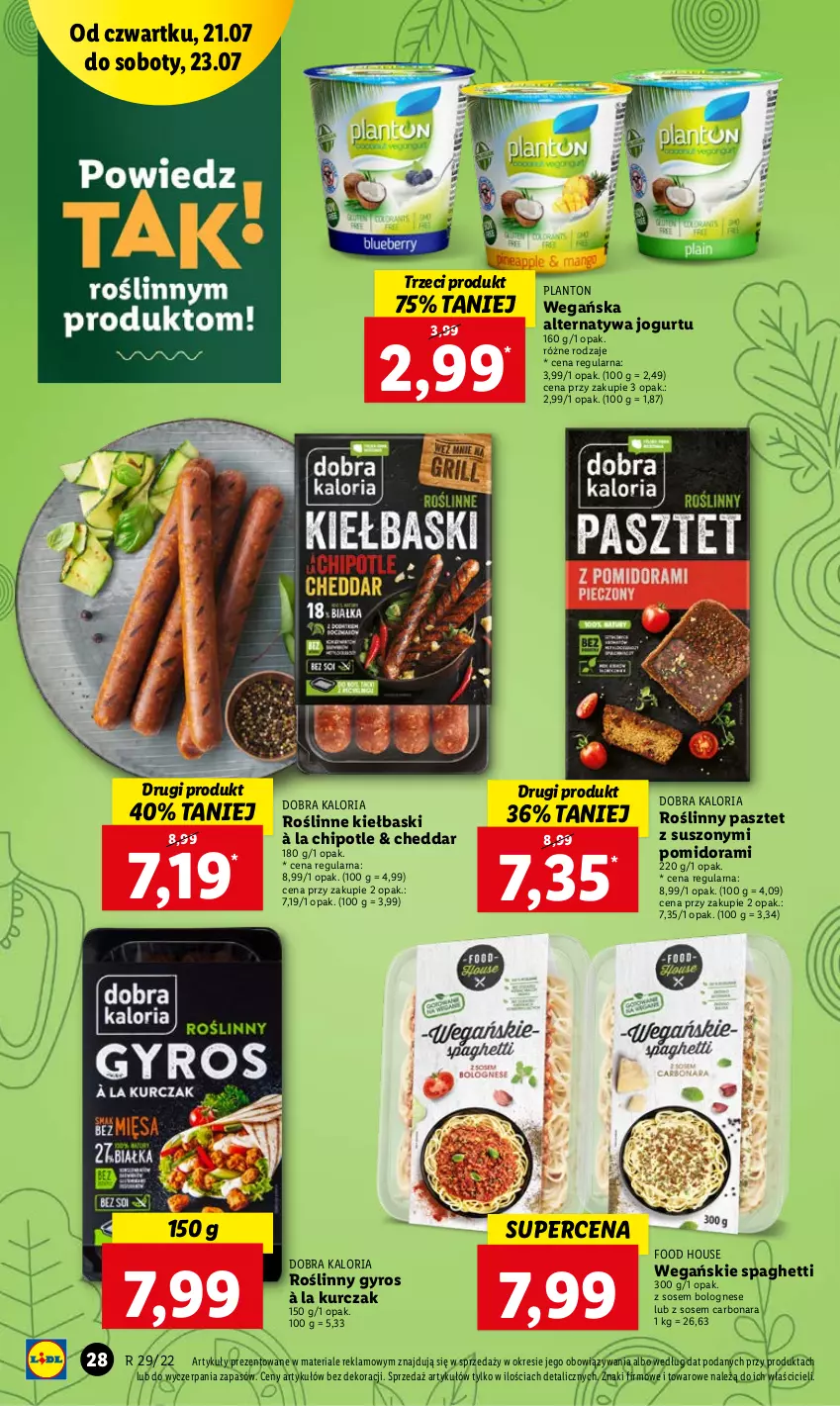 Gazetka promocyjna Lidl - GAZETKA - ważna 21.07 do 23.07.2022 - strona 28 - produkty: Cheddar, Gyros, Jogurt, Kurczak, Pasztet, Roślinne kiełbaski, Roślinny gyros, Sos, Spaghetti