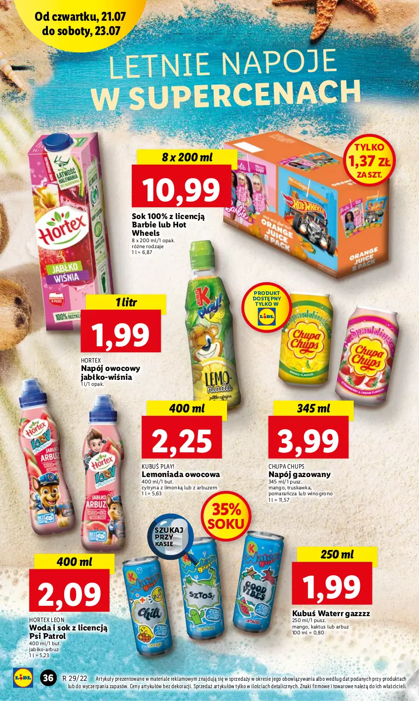 Gazetka promocyjna Lidl - GAZETKA - ważna 21.07 do 23.07.2022 - strona 36 - produkty: Arbuz, Barbie, Chupa Chups, Hortex, Hot Wheels, Kaktus, Kubuś, Lemoniada, Leon, Mango, Napój, Napój gazowany, Napoje, Psi Patrol, Sok, Wino, Woda