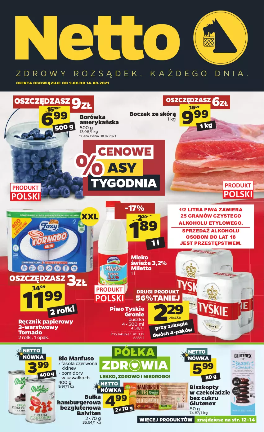 Gazetka promocyjna Netto - Gazetka spożywcza - ważna 09.08 do 14.08.2021 - strona 1 - produkty: Biszkopty, Boczek, Borówka, Borówka amerykańska, Bułka, Bułka hamburger, Burger, Fa, Fasola, Gra, Hamburger, Kawa, Mleko, Papier, Piwa, Piwo, Pomidory, Ręcznik, Rolki, Tenex, Tyskie