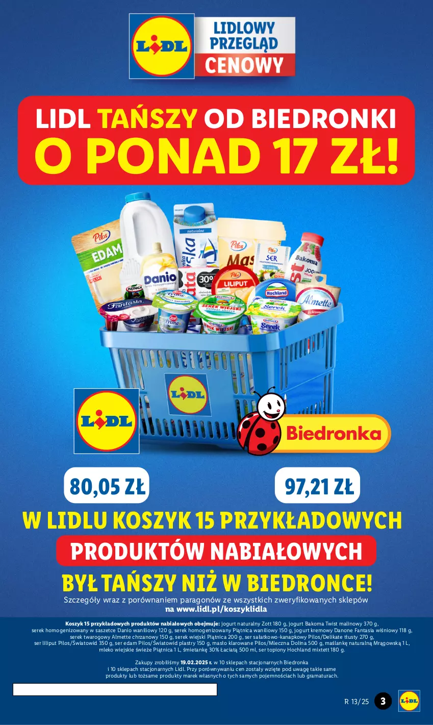 Gazetka promocyjna Lidl - GAZETKA - ważna 24.03 do 29.03.2025 - strona 3 - produkty: Almette, Bakoma, Chrzan, Danio, Danone, Danone Fantasia, Dron, Edam, Fa, Fanta, Gra, Hochland, Jogurt, Jogurt naturalny, Kosz, Masło, Masło klarowane, Mleko, Piątnica, Pilos, Por, Rama, Sałat, Ser, Ser sałatkowo-kanapkowy, Ser topiony, Serek, Serek homogenizowany, Serek twarogowy, Serek wiejski, Top, Zott