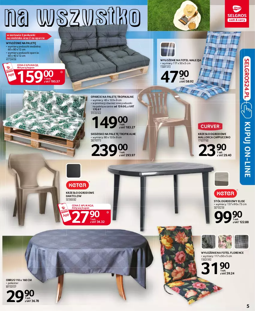Gazetka promocyjna Selgros - Katalog Wypoczynek - ważna 08.03 do 04.08.2021 - strona 5 - produkty: Cappuccino, Fotel, Krzesło, Krzesło ogrodowe, Obrus, Siedzisko, Stół