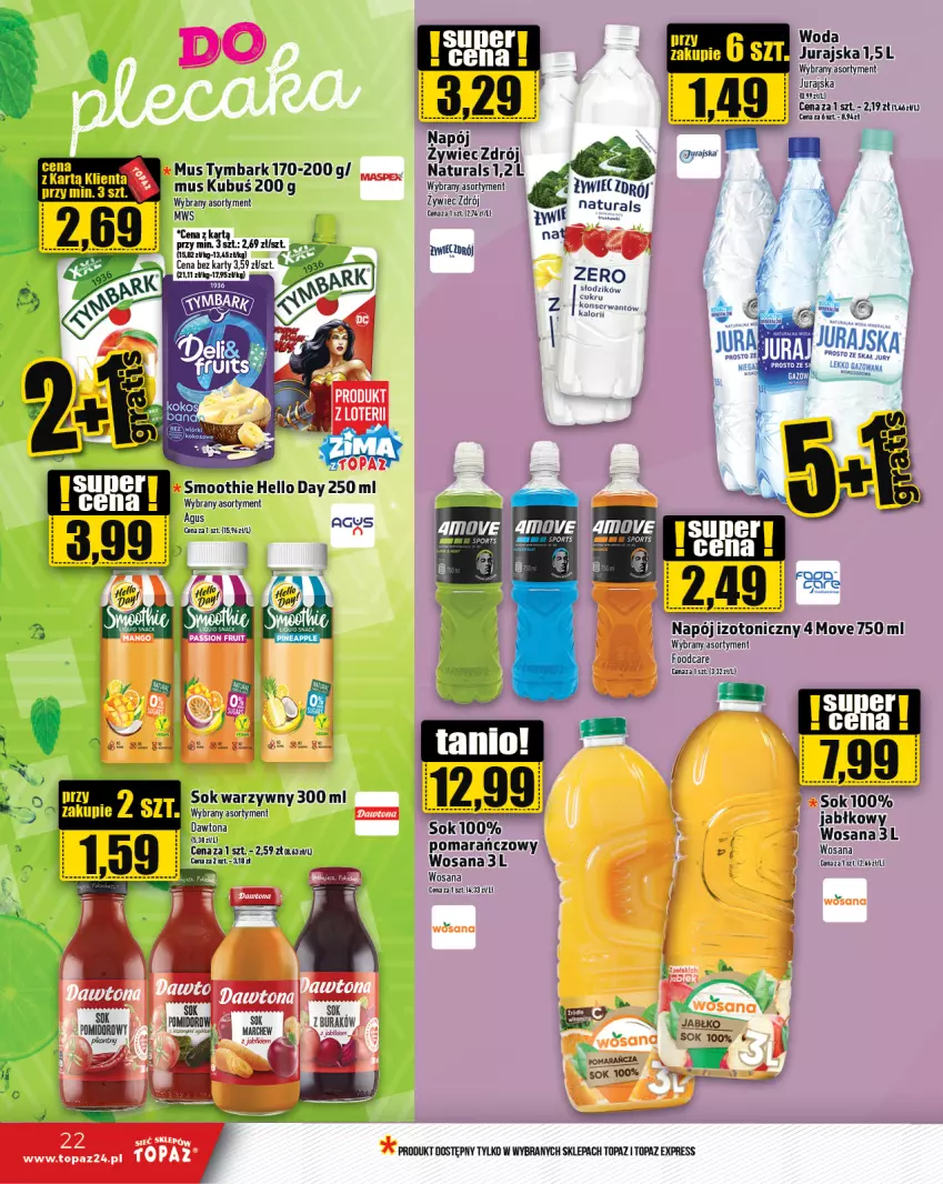 Gazetka promocyjna Topaz - Gazetka - ważna 16.01 do 22.01.2025 - strona 22 - produkty: Kubuś, Mus, Napój, Napój izotoniczny, Smoothie, Sok, Top, Tymbark, Woda, Wosana