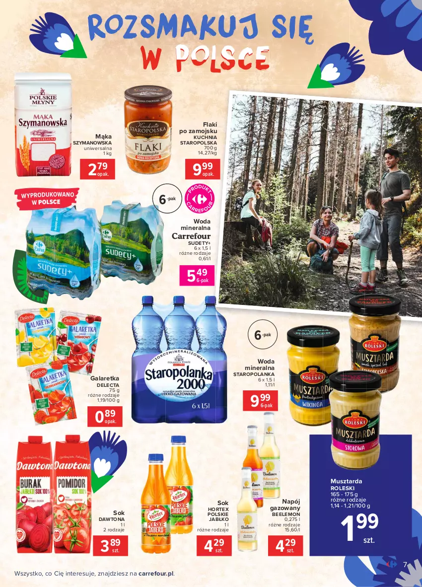 Gazetka promocyjna Carrefour - Gazetka Znane, lubiane i z Polski - ważna 23.08 do 30.08.2021 - strona 7 - produkty: Dawtona, Delecta, Flaki, Flaki po zamojsku, Gala, Galaretka, Hortex, Kuchnia, Kuchnia Staropolska, Mąka, Mus, Musztarda, Napój, Napój gazowany, Sok, Staropolanka, Woda, Woda mineralna