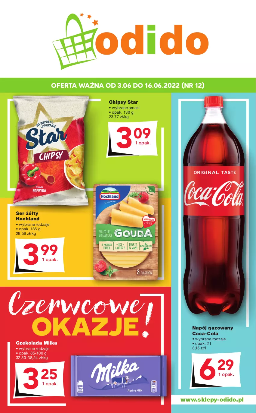 Gazetka promocyjna Odido - Czerwcowe OKAZJE! - ważna 03.06 do 16.06.2022 - strona 1 - produkty: Chipsy, Coca-Cola, Czekolada, Hochland, Milka, Napój, Napój gazowany, Ser