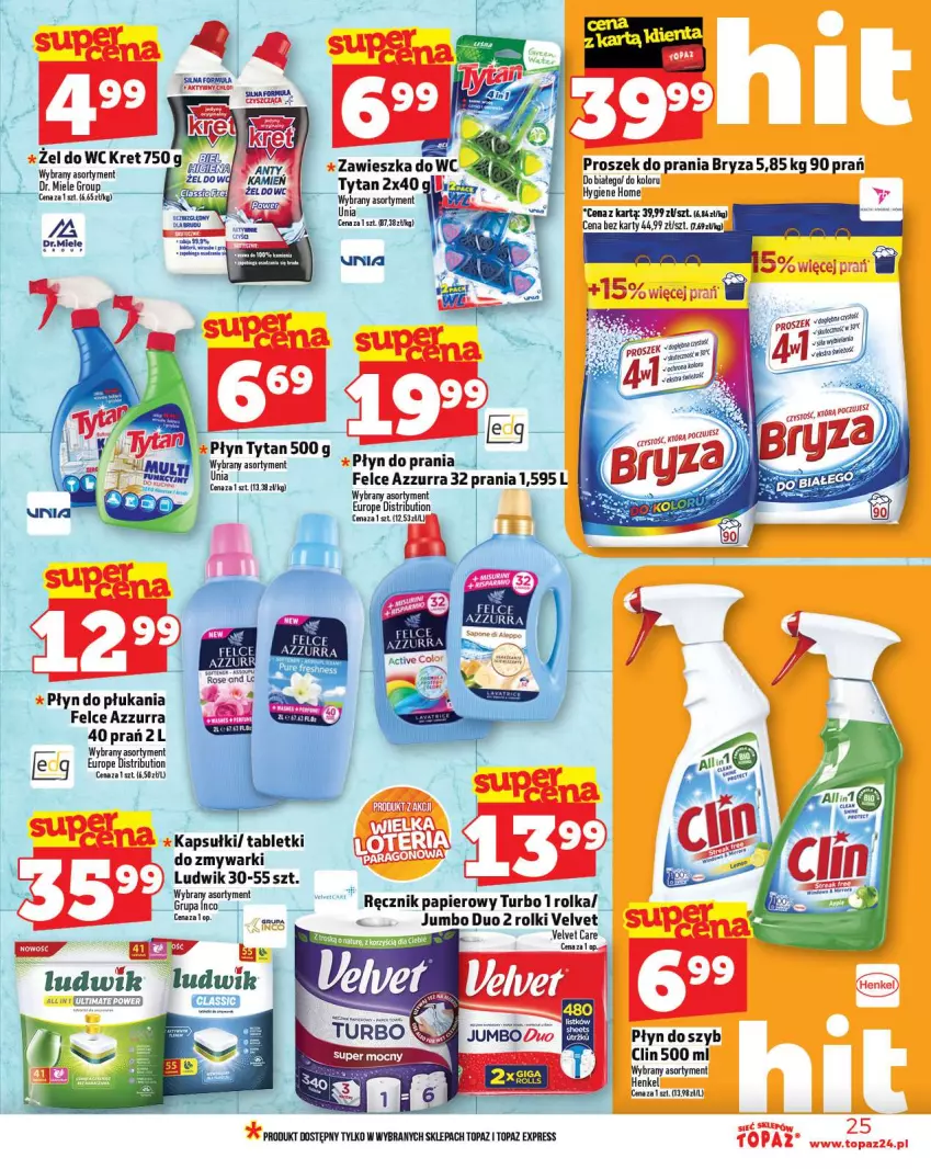 Gazetka promocyjna Topaz - Gazetka - ważna 04.09 do 10.09.2025 - strona 25 - produkty: Bryza, Clin, Kret, Ludwik, Papier, Płyn do płukania, Płyn do szyb, Proszek do prania, Ręcznik, Rolki, Tablet, Top, Tytan, Velvet, Zmywarki