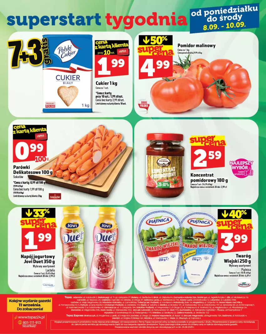Gazetka promocyjna Topaz - Gazetka - ważna 04.09 do 10.09.2025 - strona 28 - produkty: Cukier, Jogurt, Napój, Napój jogurtowy, Olej, Parówki, Piątnica, Pomidor malinowy, Ser, Sok, Sokołów, Twaróg