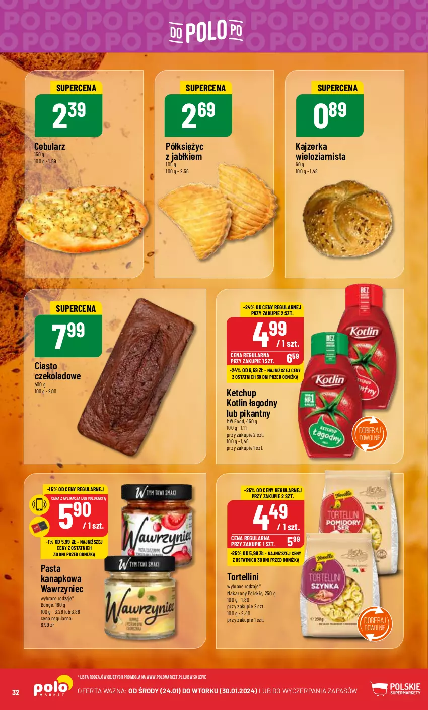 Gazetka promocyjna PoloMarket - Gazetka pomocyjna - ważna 24.01 do 30.01.2024 - strona 32 - produkty: Cebula, Ciasto czekoladowe, Kajzerka, Ketchup, Kotlin, Makaron