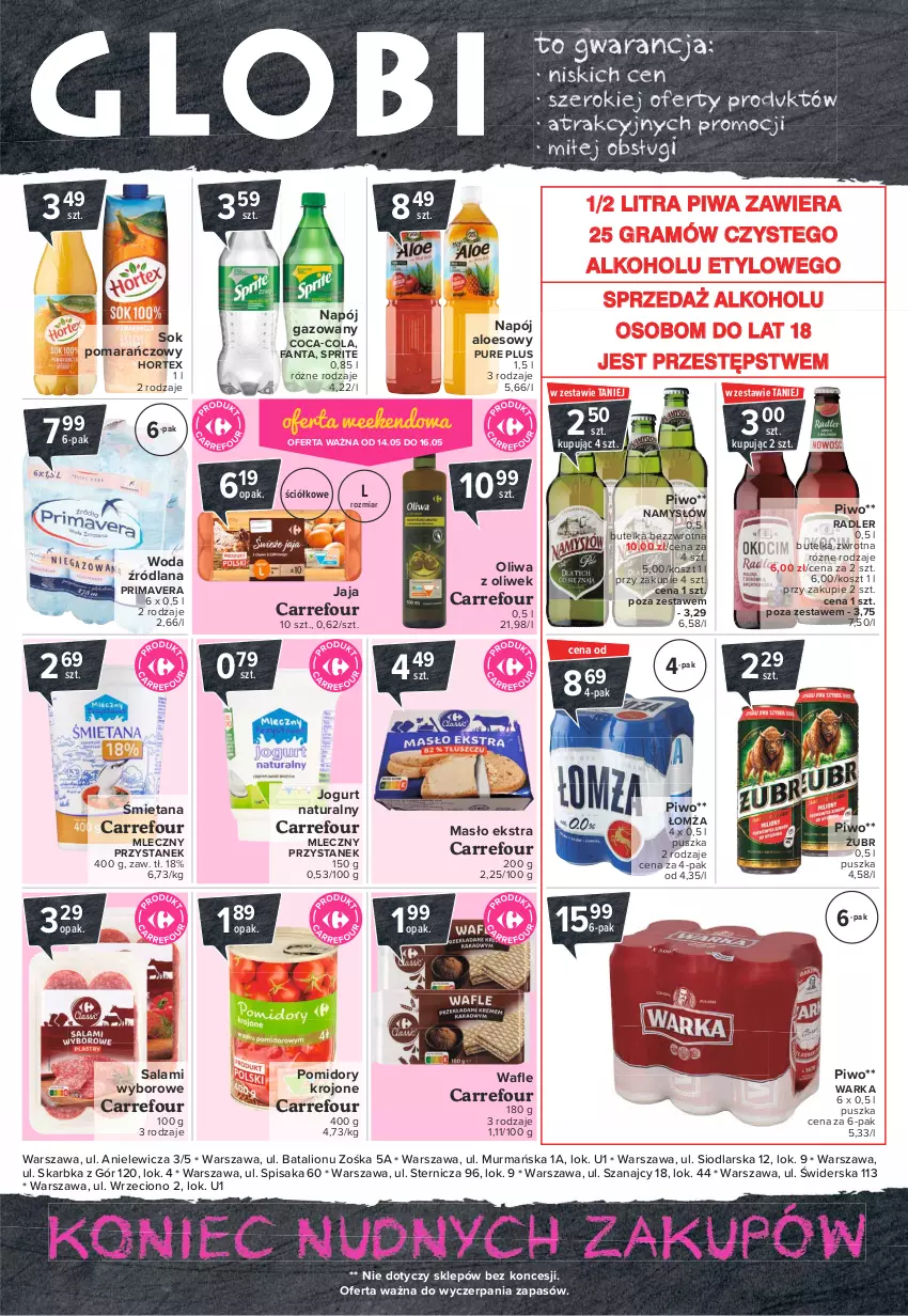 Gazetka promocyjna Carrefour - Gazetka Globi - ważna 10.05 do 17.05.2021 - strona 2 - produkty: Coca-Cola, Fa, Fanta, Gra, Hortex, Jaja, Jogurt, Jogurt naturalny, Kosz, LANA, Lion, Masło, Namysłów, Napój, Napój gazowany, Oliwa z oliwek, Piwa, Piwo, Pomidory, Pomidory krojone, Prima, Primavera, Pur, Radler, Salami, Sok, Sok pomarańczowy, Sprite, Warka, Woda