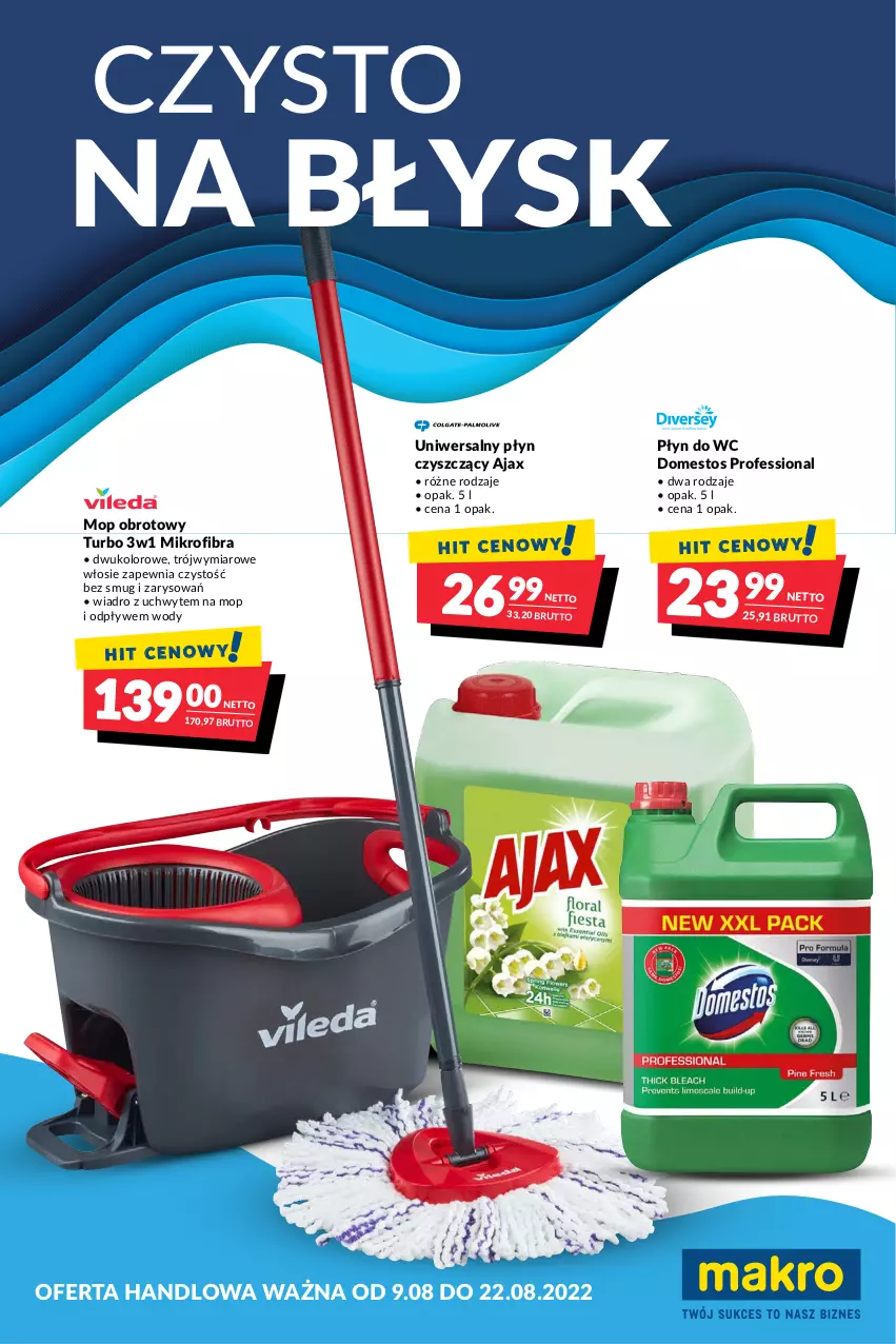 Gazetka promocyjna Makro - [Oferta specjalna] Czysto na błysk - ważna 09.08 do 22.08.2022 - strona 1 - produkty: Ajax, Domestos, Mop, Płyn do wc, Uniwersalny płyn czyszczący, Wiadro