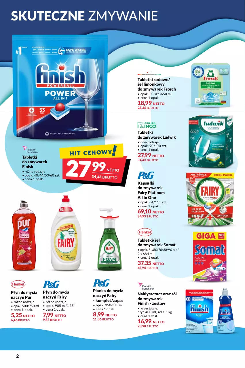 Gazetka promocyjna Makro - [Oferta specjalna] Czysto na błysk - ważna 09.08 do 22.08.2022 - strona 2 - produkty: Do mycia naczyń, Fa, Fairy, Finish, Frosch, Ludwik, Płyn do mycia, Płyn do mycia naczyń, Pur, Sól, Somat, Tablet