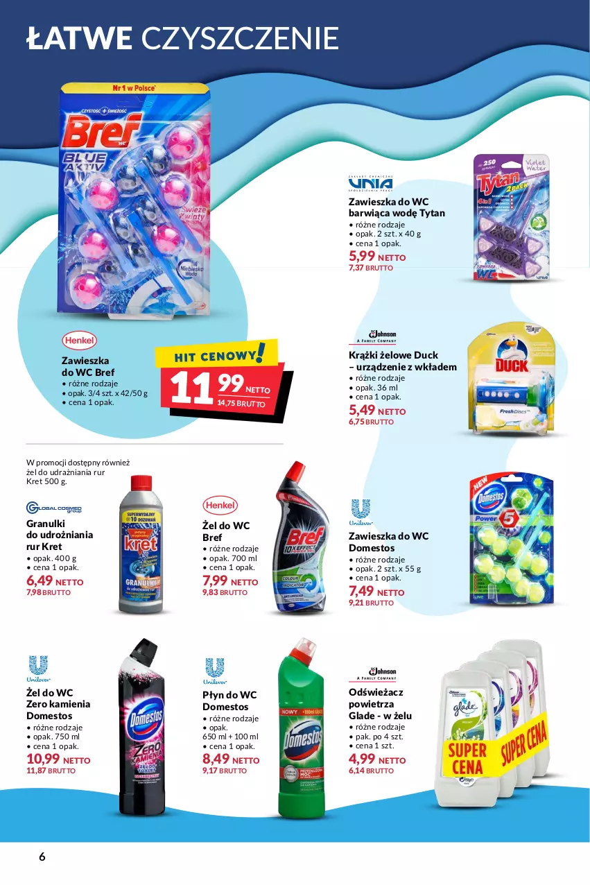 Gazetka promocyjna Makro - [Oferta specjalna] Czysto na błysk - ważna 09.08 do 22.08.2022 - strona 6 - produkty: Bref, Domestos, Duck, Gra, Kret, Odświeżacz powietrza, Płyn do wc, Tytan, Zawieszka do wc