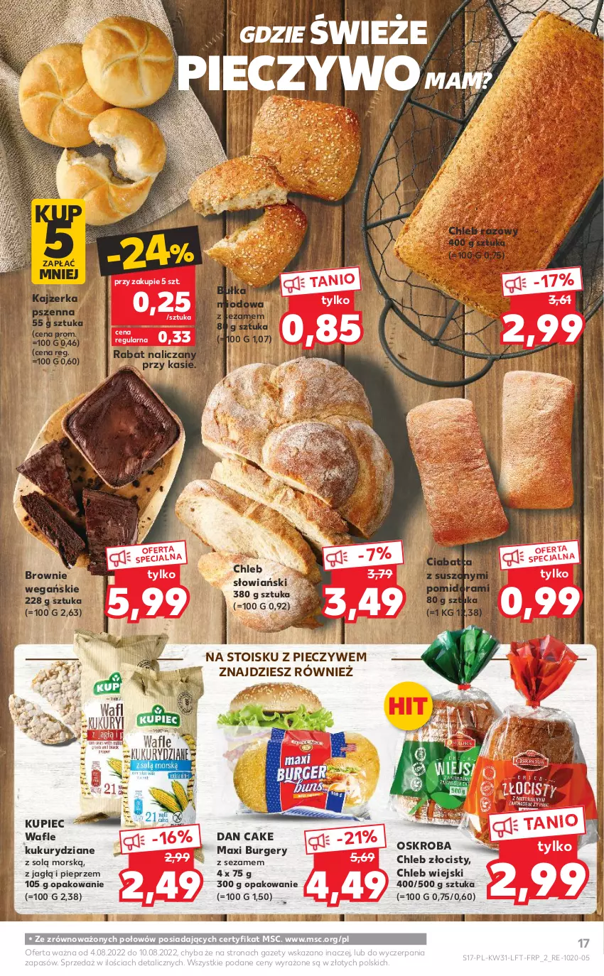 Gazetka promocyjna Kaufland - OFERTA TYGODNIA - ważna 04.08 do 10.08.2022 - strona 17 - produkty: Brownie, Bułka, Burger, Chleb, Ciabatta, Dan Cake, Kajzerka, Kajzerka pszenna, Kupiec, Piec, Pieczywo, Pieprz, Sezam, Wafle