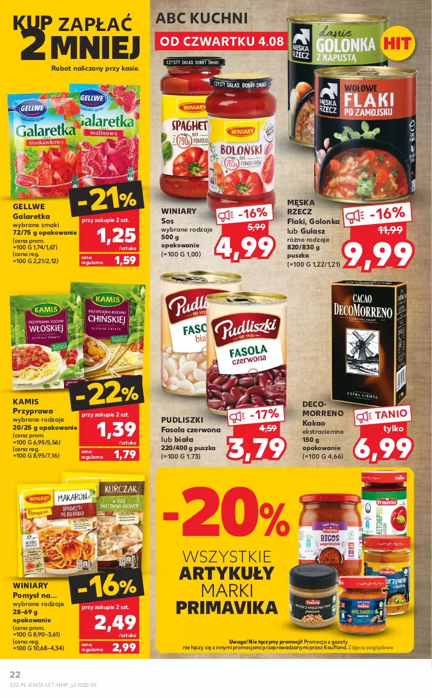 Gazetka promocyjna Kaufland - OFERTA TYGODNIA - ważna 04.08 do 10.08.2022 - strona 22 - produkty: Fa, Fasola, Flaki, Gala, Galaretka, Kakao, Kamis, Prima, Primavika, Pudliszki, Sos, Waga, Winiary