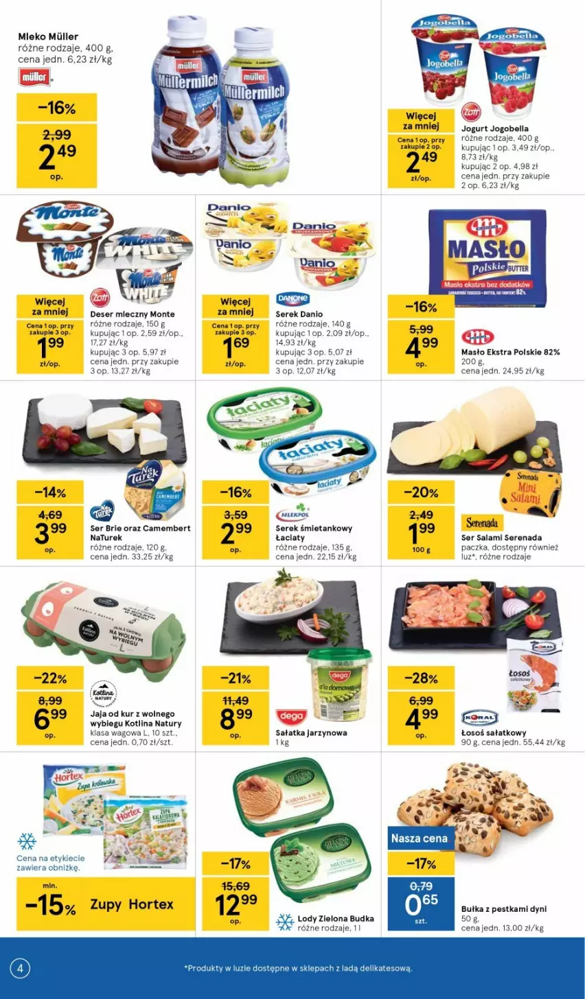 Gazetka promocyjna Tesco - Tesco gazetka - przyszły tydzień - ważna 16.09 do 22.09.2021 - strona 4 - produkty: Bell, Bella, Bułka, Camembert, Danio, Deser, Deser mleczny, Hortex, Jogobella, Jogurt, Kotlin, Lody, Masło, Mleko, Monte, NaTurek, Salami, Sałat, Ser, Ser salami, Serek, Zielona Budka