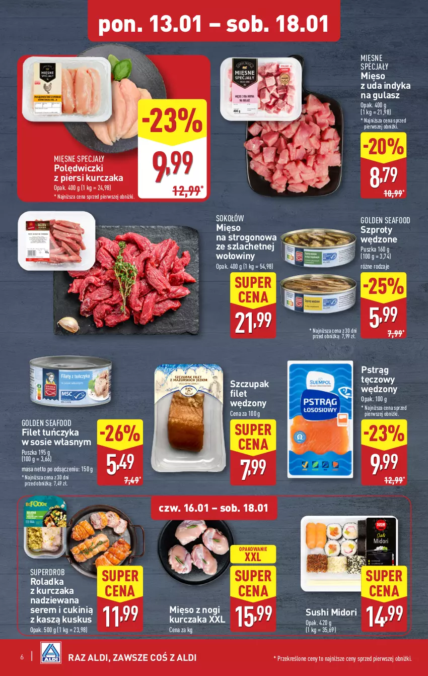 Gazetka promocyjna Aldi - Pełna oferta - ważna 13.01 do 18.01.2025 - strona 6 - produkty: Golden Seafood, Kurczak, Kuskus, Mięsne specjały, Mięso, Pstrąg, Pstrąg tęczowy, Ser, Sok, Sokołów, Sos, Sushi, Szprot, Tuńczyk, Zupa