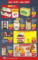 Gazetka promocyjna Aldi - Pełna oferta - Gazetka - ważna od 18.01 do 18.01.2025 - strona 12 - produkty: Piec, Nutella, Ser, Hot dog, Jogurt, Margaryna, Chleb tostowy, Ferrero, Deser, Chleb, Masło, Mango, Bułka