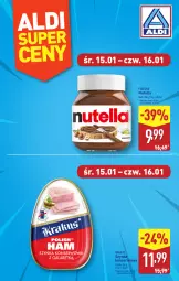 Gazetka promocyjna Aldi - Pełna oferta - Gazetka - ważna od 18.01 do 18.01.2025 - strona 28 - produkty: Nutella, Krakus, Ser, Szynka konserwowa, Szynka, Ferrero