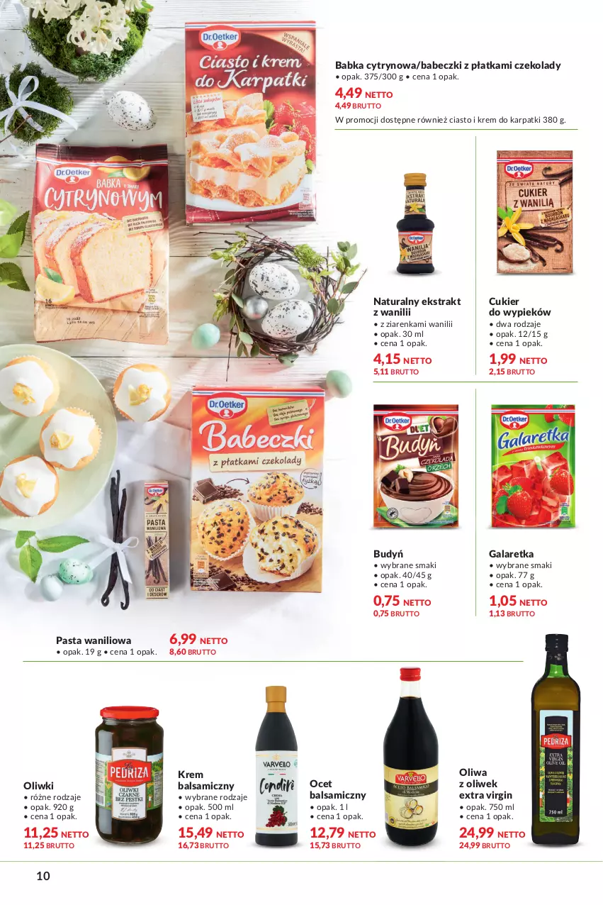 Gazetka promocyjna Makro - [Oferta specjalna] Delikatesy - ważna 01.04 do 18.04.2022 - strona 10 - produkty: Babeczki, Babka, Budyń, Cukier, Gala, Galaretka, Gin, Karp, Krem do karpatki, Ocet, Ocet balsamiczny, Oliwa z oliwek, Oliwki