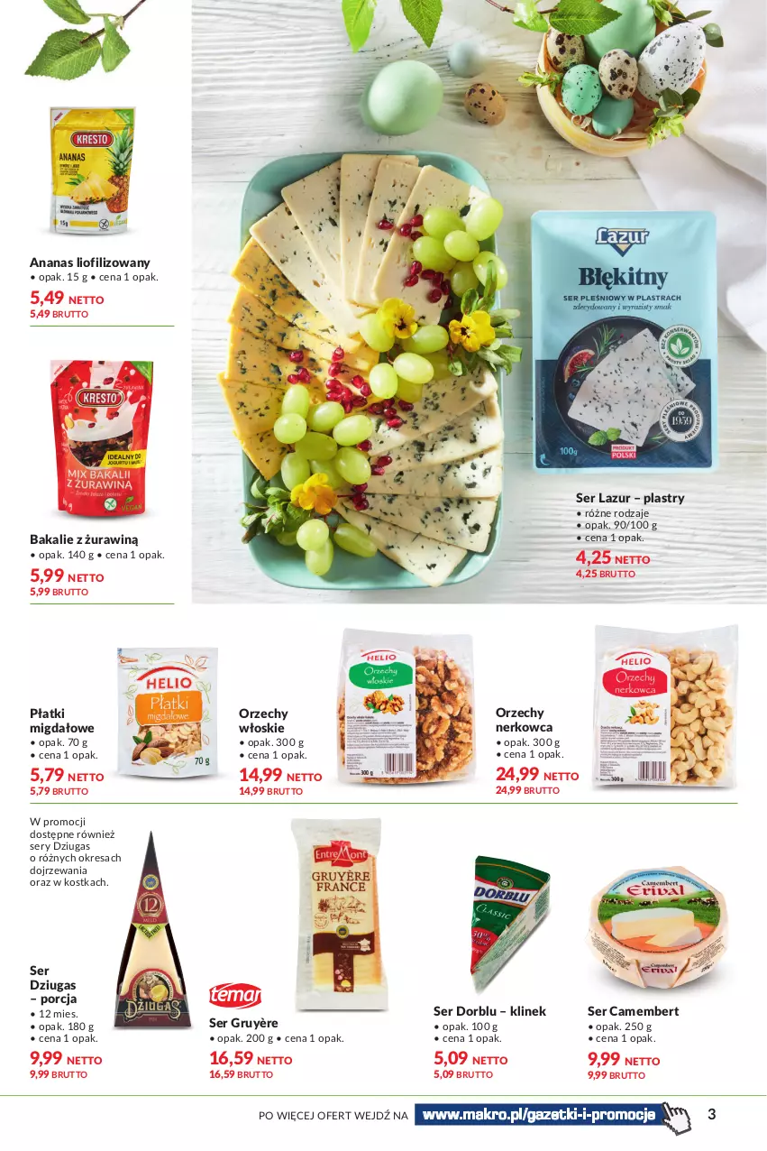 Gazetka promocyjna Makro - [Oferta specjalna] Delikatesy - ważna 01.04 do 18.04.2022 - strona 3 - produkty: Ananas, Camembert, Lazur, Orzechy włoskie, Por, Ser