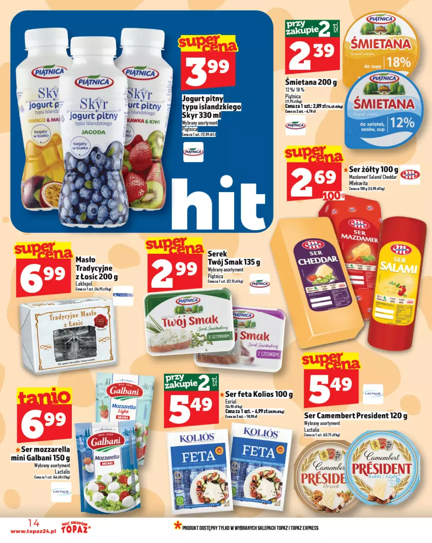 Gazetka promocyjna Topaz - Gazetka - ważna 19.06 do 25.06.2025 - strona 14 - produkty: Camembert, Cheddar, Feta, Galbani, Isla, Jogurt, Jogurt pitny, Kiwi, Masło, Mazdamer, Mleko, Mlekovita, Mozzarella, Piątnica, Salami, Ser, Serek, Top, Twój Smak, Vita C
