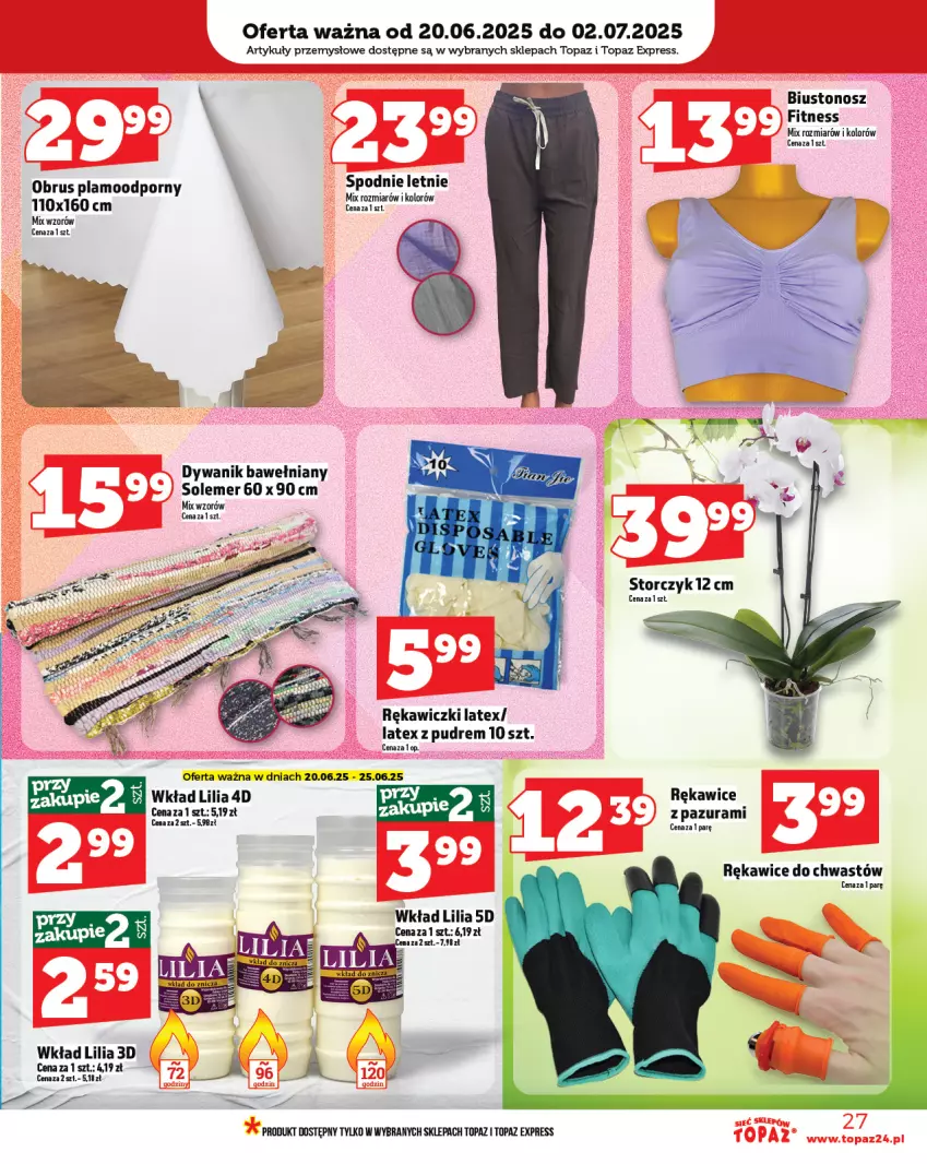 Gazetka promocyjna Topaz - Gazetka - ważna 19.06 do 25.06.2025 - strona 27 - produkty: Biustonosz, Dywan, Dywanik, Obrus, Por, Rękawice, Spodnie, Storczyk, Top
