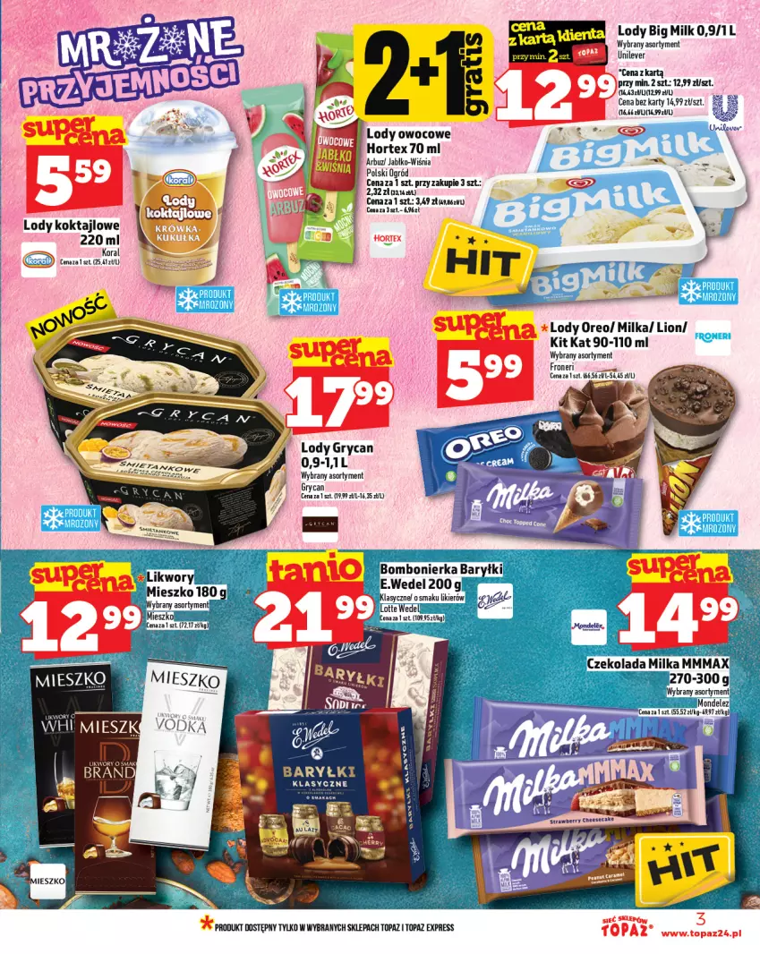 Gazetka promocyjna Topaz - Gazetka - ważna 19.06 do 25.06.2025 - strona 3 - produkty: Arbuz, Baryłki, Big Milk, Czekolada, Gry, Hortex, Kit Kat, Likier, Lion, Lody, Milka, Ogród, Oreo, Top