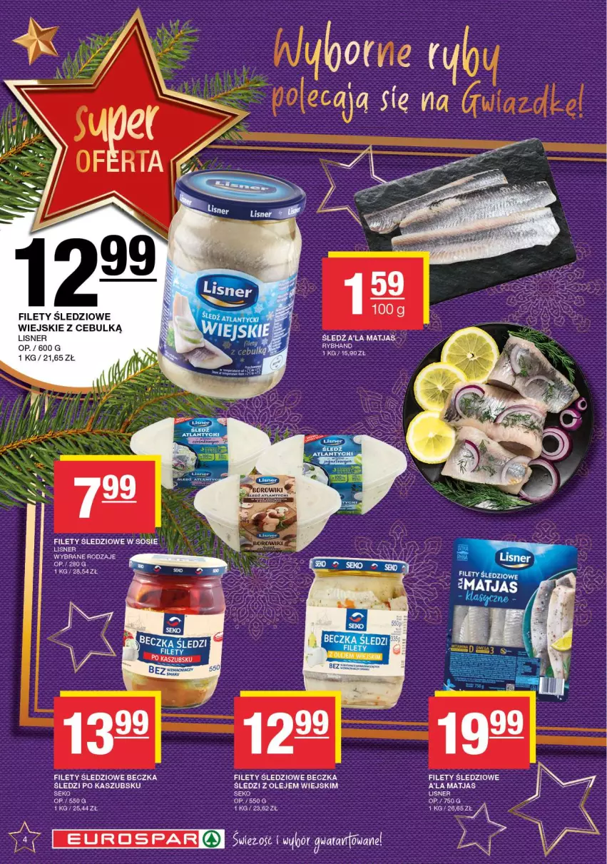 Gazetka promocyjna Spar - EuroSpar - ważna 09.12 do 19.12.2024 - strona 4 - produkty: Lisner, Matjas, Olej, SEKO