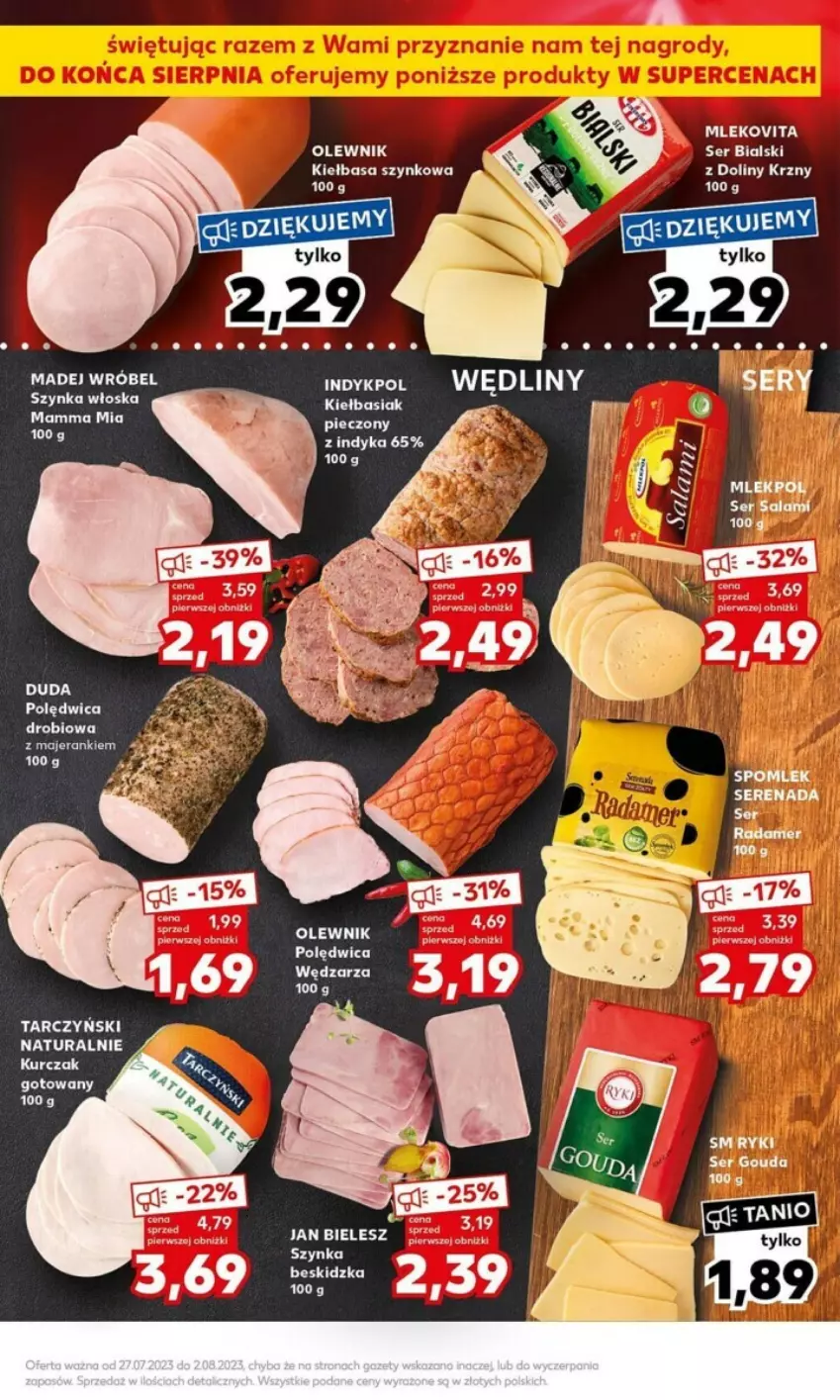 Gazetka promocyjna Kaufland - Kaufland Gazetka od 31.07.2023 do 02.08.2023 - ważna 31.07 do 02.08.2023 - strona 18 - produkty: Kiełbasa, Kiełbasa szynkowa, Madej Wróbel, Olewnik, Polędwica, Ser, Szynka, Tarczyński