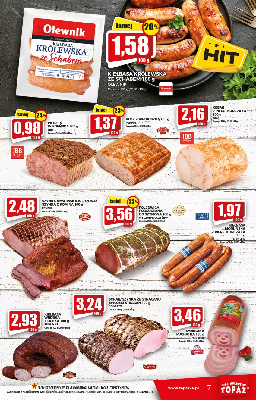 Gazetka promocyjna Topaz - Gazetka - ważna 24.02 do 02.03.2022 - strona 7 - produkty: Fa, Kiełbasa, Kurczak, Morliny, Olewnik, Pekpol, Sok, Szynka, Top