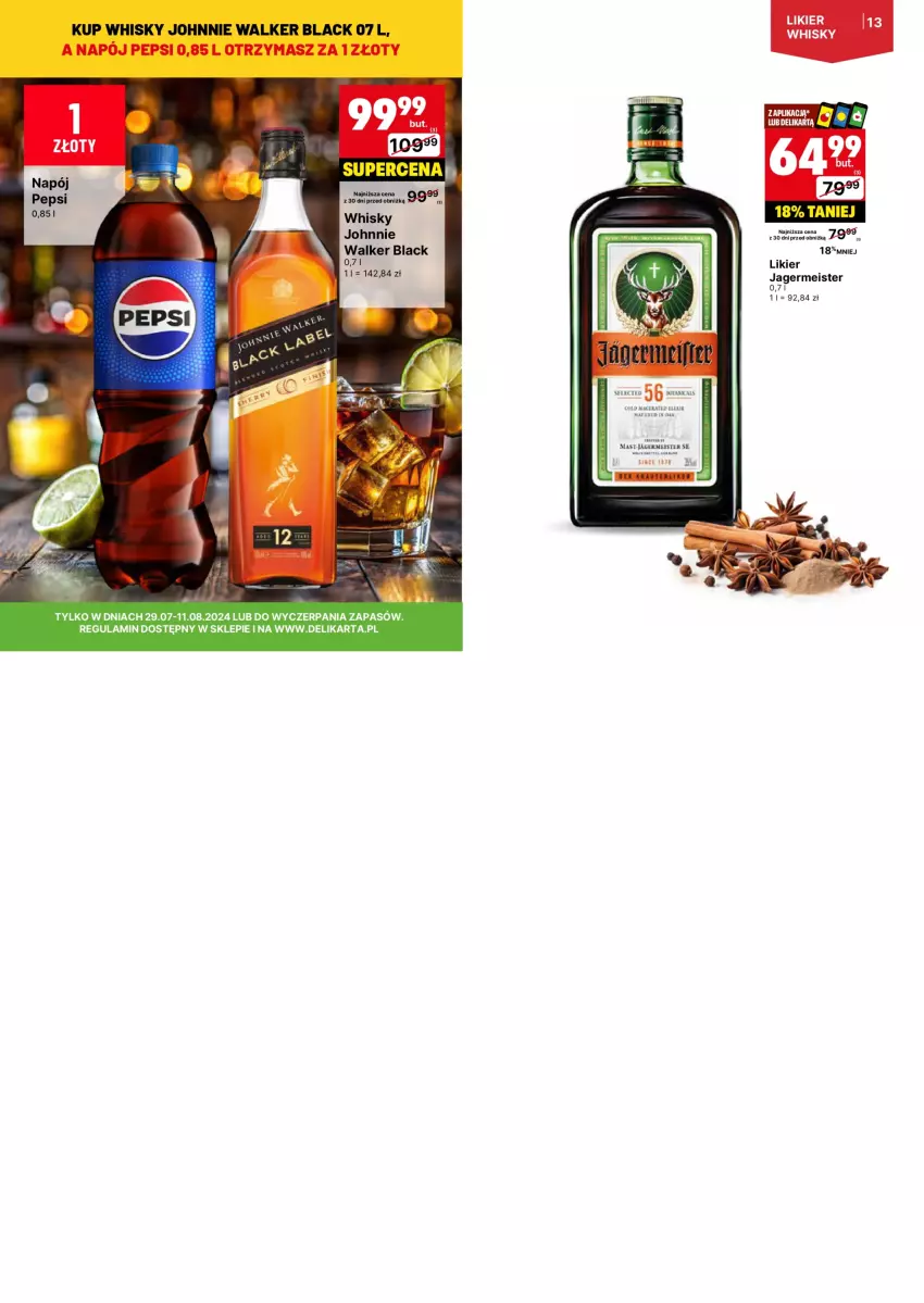 Gazetka promocyjna Delikatesy Centrum - DeliBarek DC31-DC32 - ważna 29.07 do 11.08.2024 - strona 7 - produkty: Acer, Jagermeister, Johnnie Walker, Lack, Likier, Napój, Pepsi, Whisky