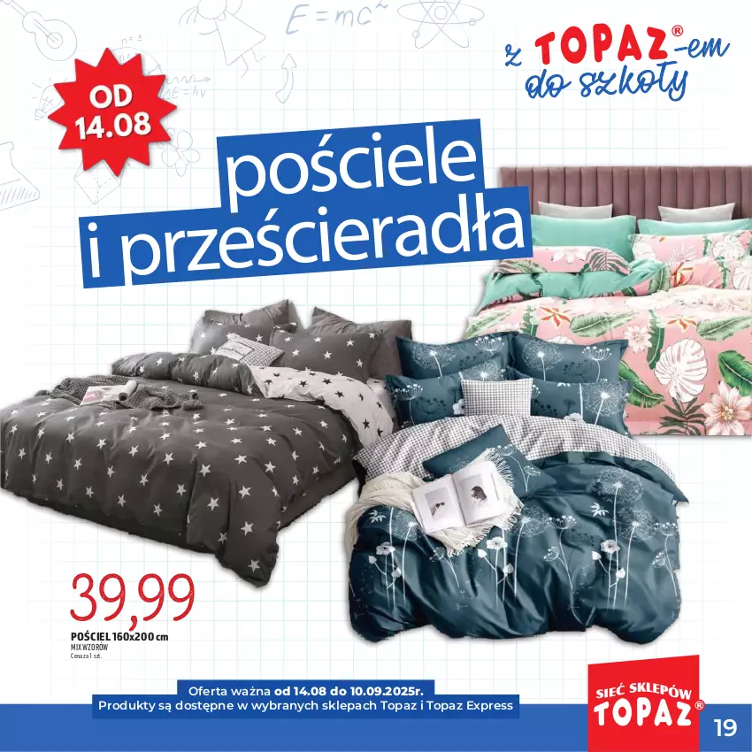 Gazetka promocyjna Topaz - Gazetka - ważna 17.07 do 10.09.2025 - strona 19 - produkty: Pościel, Top