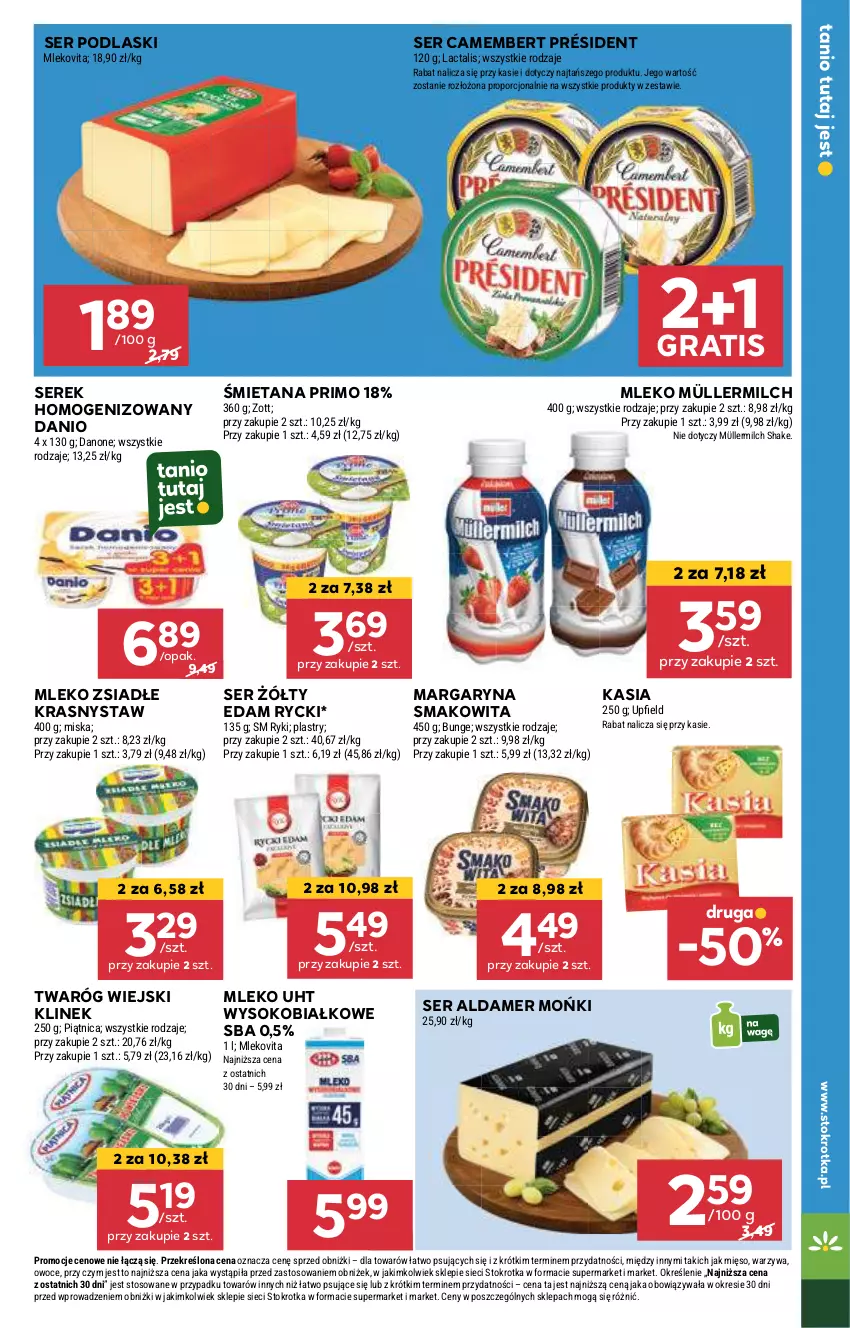 Gazetka promocyjna Stokrotka - Market - ważna 13.08 do 21.08.2024 - strona 11 - produkty: Camembert, Danio, Danone, Edam, Gra, Kasia, Margaryna, Mięso, Miska, Mleko, Mleko zsiadłe, Mlekovita, Müller, Müllermilch, Owoce, Piątnica, Podlaski, Por, Président, Ser, Serek, Serek homogenizowany, Smakowita, Sok, Twaróg, Warzywa, Zott