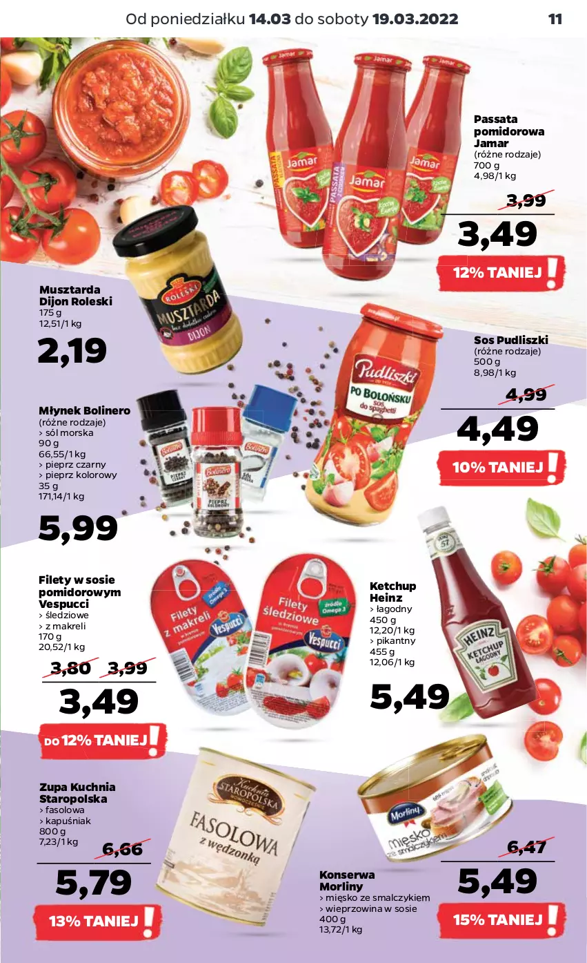 Gazetka promocyjna Netto - Gazetka spożywcza - ważna 14.03 do 19.03.2022 - strona 11 - produkty: Fa, Heinz, Ketchup, Kuchnia, Kuchnia Staropolska, Młynek, Morliny, Mus, Musztarda, Pieprz, Pudliszki, Ser, Sól, Sos, Wieprzowina, Zupa