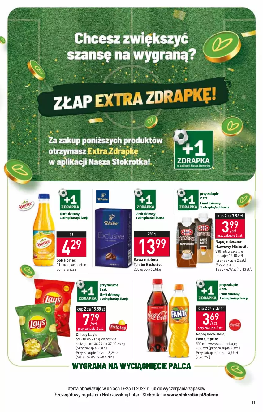 Gazetka promocyjna Stokrotka - Supermarket - ważna 17.11 do 23.11.2022 - strona 11 - produkty: Chipsy, Coca-Cola, Fa, Fanta, Hortex, Kawa, Kawa mielona, Lay’s, Mleko, Mlekovita, Napój, Sok, Sprite, Tchibo