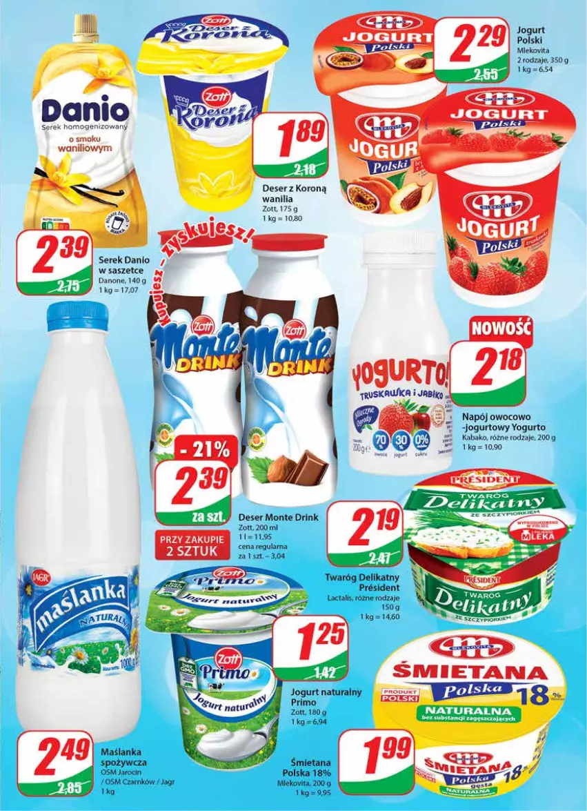 Gazetka promocyjna Dino - Gazetka - ważna 27.04 do 02.05.2022 - strona 15 - produkty: Danio, Danone, Deser, Jagr, Jogurt, Jogurt naturalny, Maślanka, Monte, Napój, Ser, Serek, Serek homogenizowany, Twaróg, Twaróg delikatny, Zott