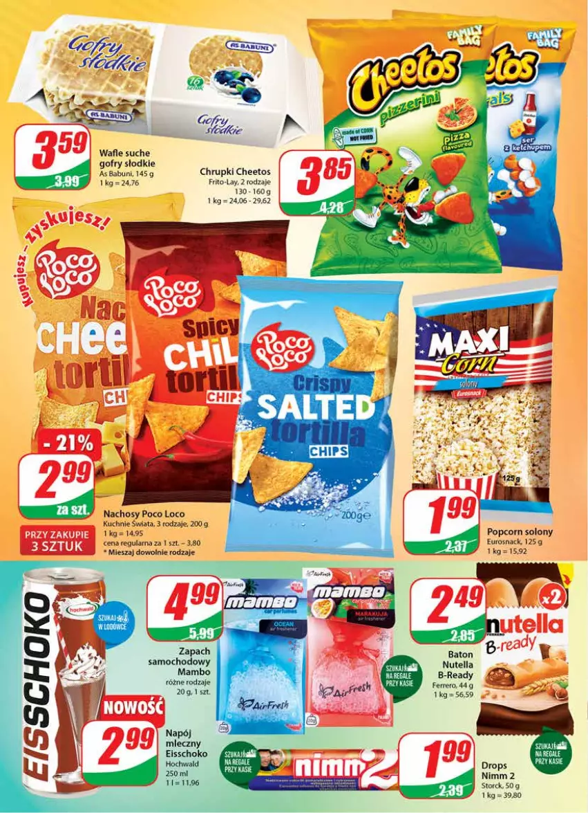 Gazetka promocyjna Dino - Gazetka - ważna 27.04 do 02.05.2022 - strona 20 - produkty: Babuni, Baton, Cheetos, Chrupki, Ferrero, Gofry, Napój, Napój mleczny, Nutella, Poco Loco, Popcorn, Wafle