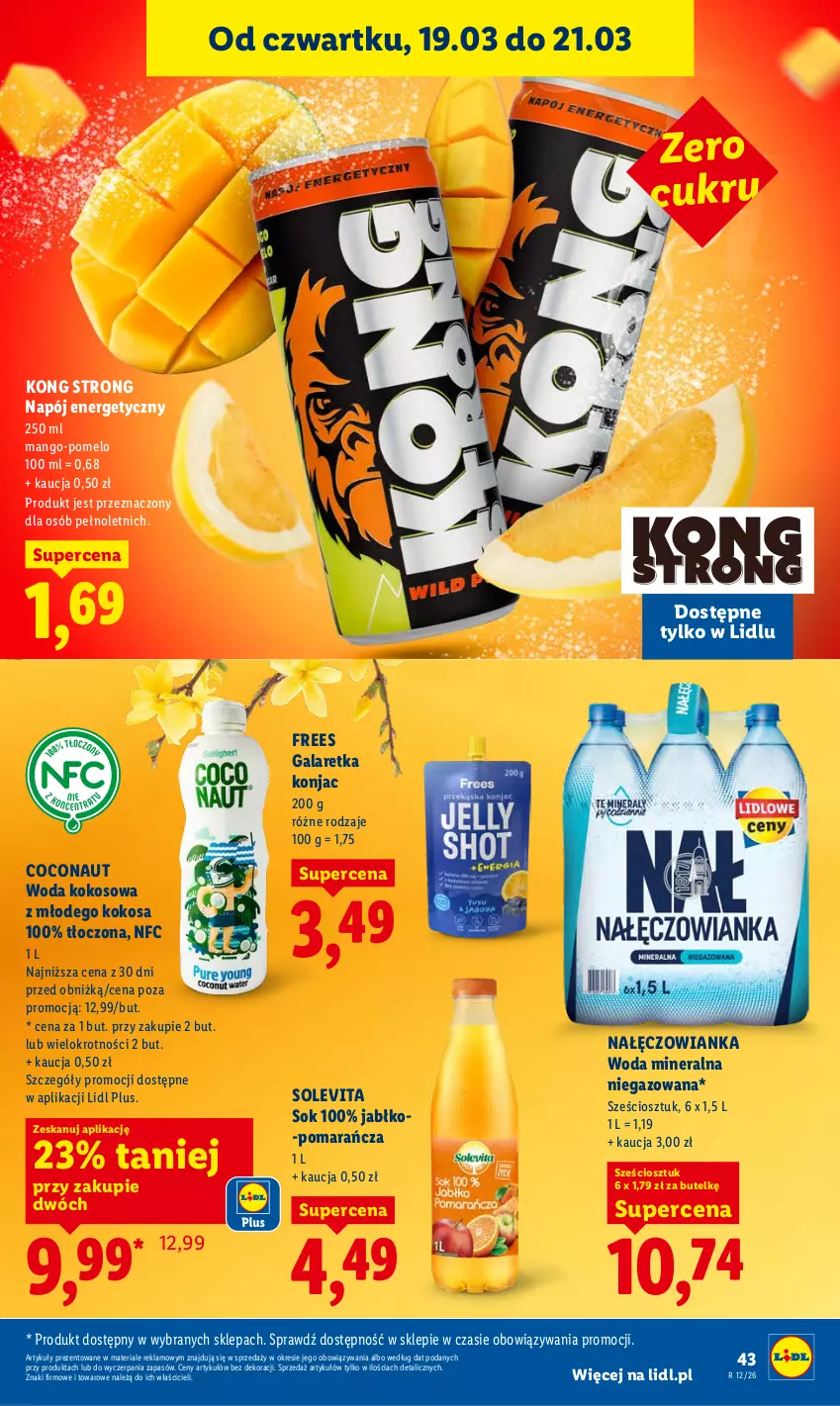 Gazetka promocyjna Lidl - GAZETKA - ważna 19.03 do 21.03.2026 - strona 43 - produkty: Gala, Galaretka, Kokos, Mango, Nałęczowianka, Napój, Napój energetyczny, Pomelo, Sok, Woda, Woda mineralna