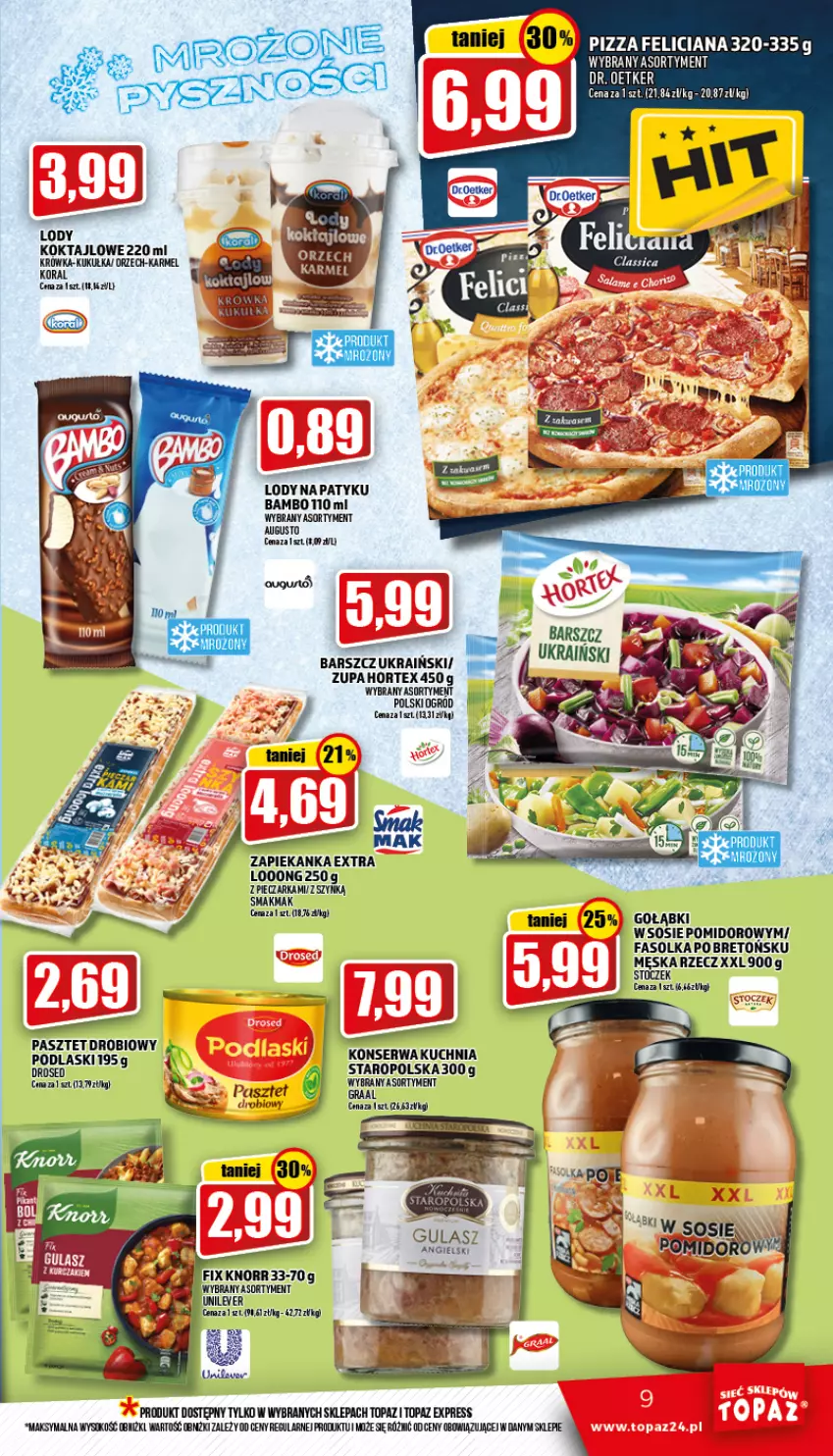 Gazetka promocyjna Topaz - Gazetka - ważna 11.08 do 17.08.2022 - strona 9 - produkty: Dr. Oetker, Fa, Hortex, Knorr, Kuchnia, Lody, Ogród, Pasztet, Piec, Pieczarka, Podlaski, Ser, Sok, Sos, Top, Zapiekanka, Zupa