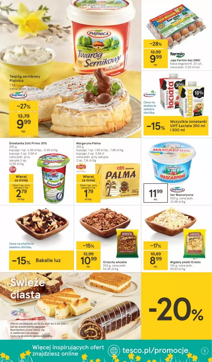 Gazetka promocyjna Tesco - Tesco gazetka - przyszły tydzień - ważna 18.03 do 24.03.2021 - strona 5 - produkty: Fa, Jaja, Margaryna, Mascarpone, Orzechy włoskie, Palma, Por, Ser, Zott, Zott Primo