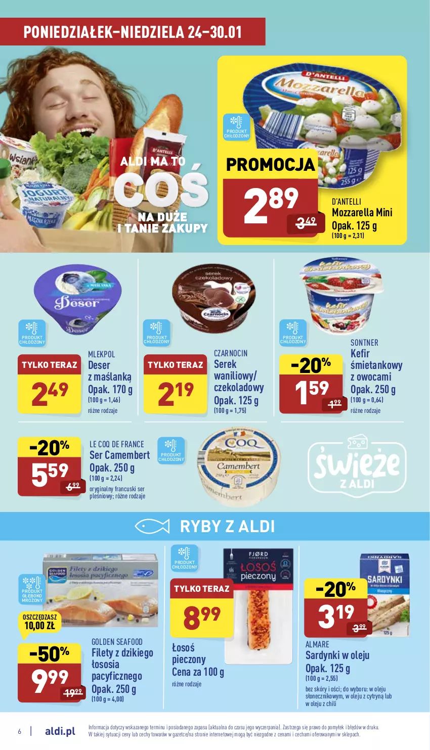 Gazetka promocyjna Aldi - Pełny katalog - ważna 24.01 do 30.01.2022 - strona 6 - produkty: Camembert, Deser, Gin, Golden Seafood, Kefir, Mozzarella, Olej, Piec, Sardynki, Ser, Ser pleśniowy, Serek, Sos, Tera