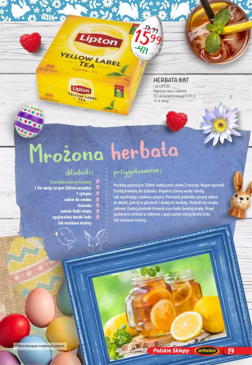 Gazetka promocyjna Arhelan - Gazetka - ważna 15.03 do 31.03.2024 - strona 19 - produkty: Cukier, Cytryny, Herbata, Limonka, Lipton, Maliny, Nuty, Plasterki, Sok