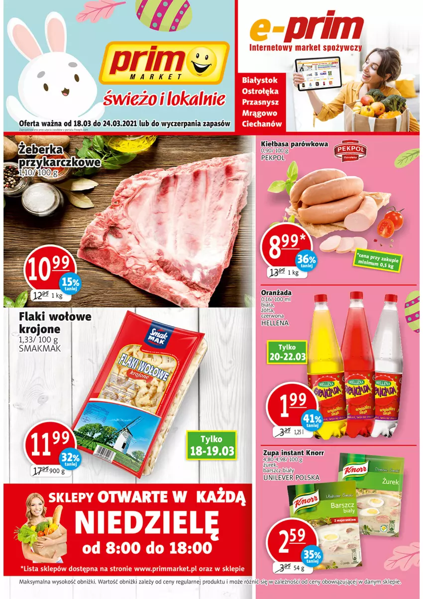 Gazetka promocyjna Prim Market - Gazetka - ważna 18.03 do 24.03.2021 - strona 1 - produkty: Flaki, Hellena, Kiełbasa, Knorr, Oranżada, Pekpol, Sok, Zupa