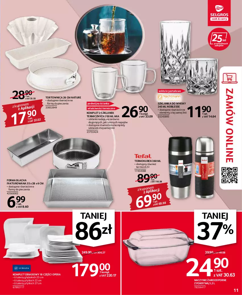 Gazetka promocyjna Selgros - Oferta przemysłowa - ważna 17.02 do 02.03.2022 - strona 11 - produkty: Fa, Komplet obiadowy, Kubek, Lanki, Naczynie żaroodporne, Piec, Por, Szklanka, Talerz, Termos, Tortownica, Whisky