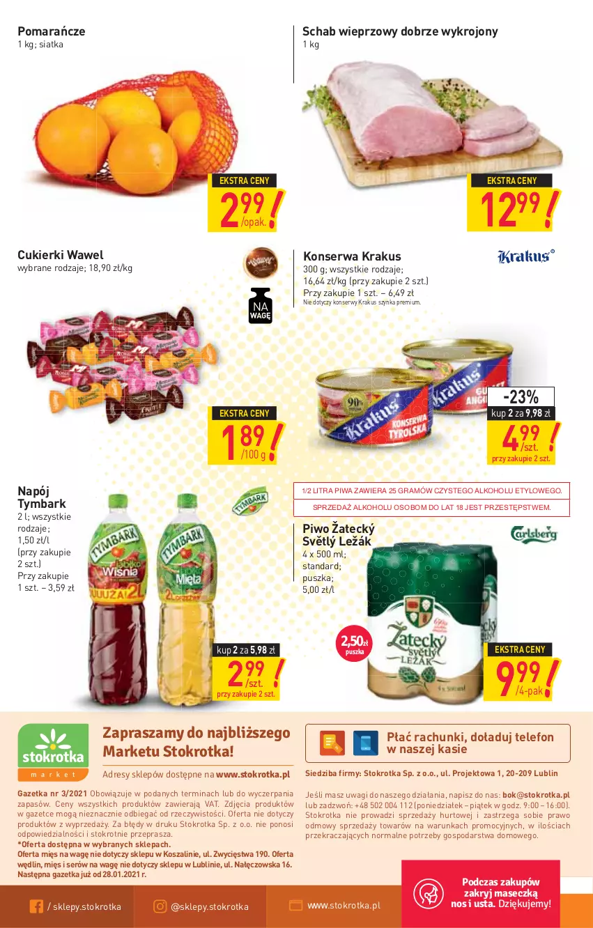 Gazetka promocyjna Stokrotka - Market - ważna 21.01 do 27.01.2021 - strona 12 - produkty: Cukier, Cukierki, Gra, Kosz, Krakus, Napój, O nas, Piwa, Piwo, Pomarańcze, Schab wieprzowy, Ser, Siatka, Szal, Szynka, Szynka premium, Telefon, Tymbark, Wagi, Wawel