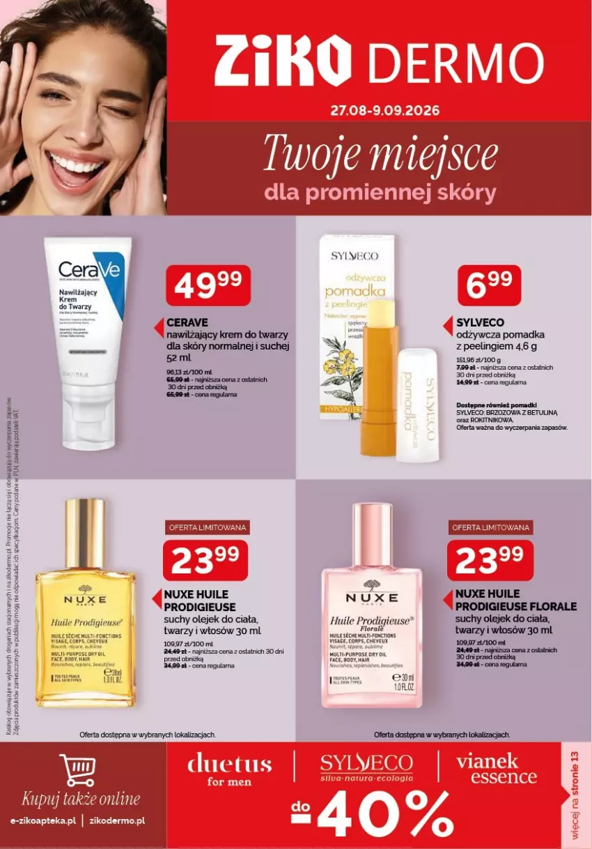 Gazetka promocyjna Ziko - Gazetka Ziko Dermo - ważna 27.08 do 09.09.2026 - strona 1 - produkty: Apteka, CeraVe, Dres, Fa, Flora, Gin, Krem do twarzy, Nuxe, Olej, Olejek do ciała, Peeling