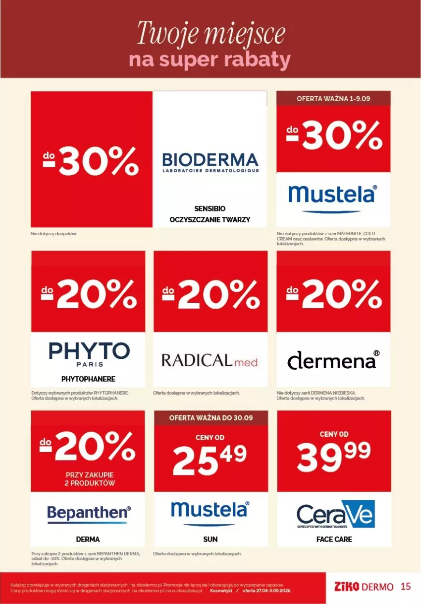 Gazetka promocyjna Ziko - Gazetka Ziko Dermo - ważna 27.08 do 09.09.2026 - strona 15 - produkty: Bepanthen, Bioderma, Cold Cream, Dermena, Fa, Gra, Inka, Mus, Mustela, Phyto, Top